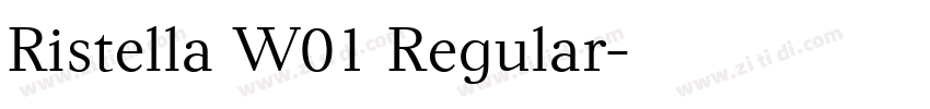 Ristella W01 Regular字体转换 Ristella W01 Regular字体转换
